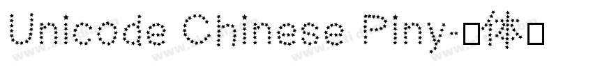 Unicode Chinese Piny字体转换